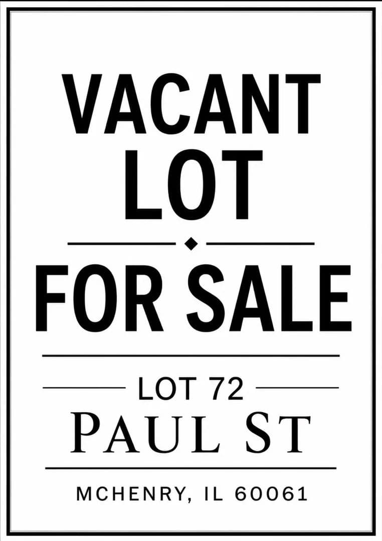 Property from Lot 72 Paul Street - KW - Mchenry, Illinois, 60050
